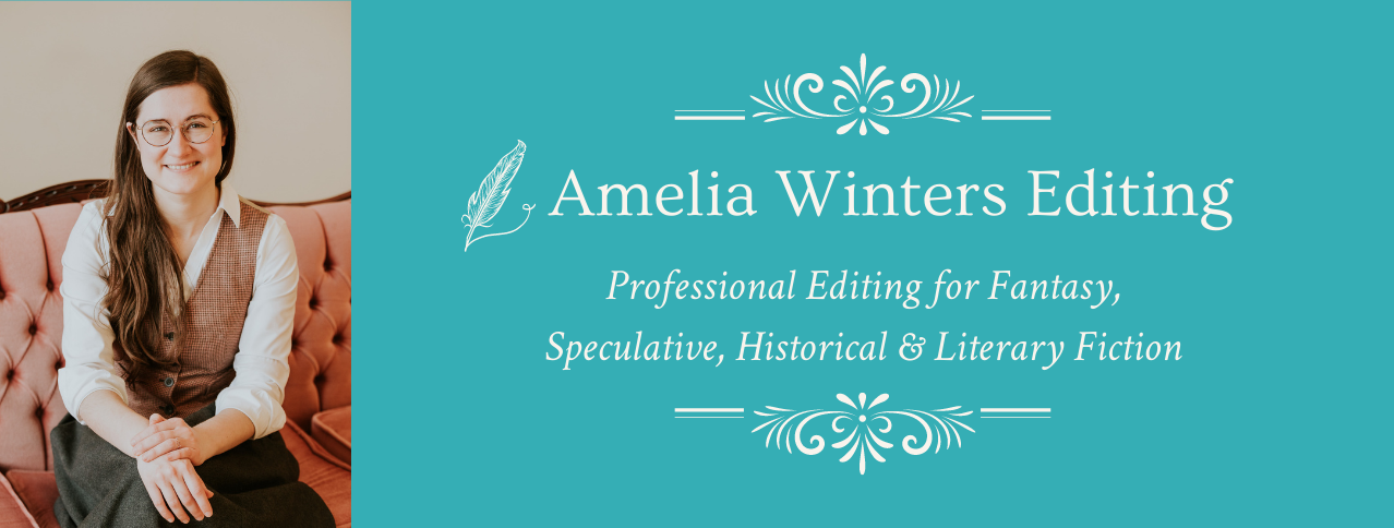 Amelia Winters Editing: Professional Editing for Fantasy, Speculative, Historical, and Literary Fiction